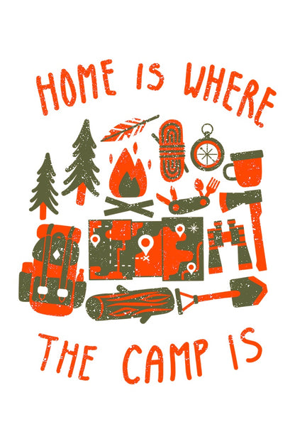Home Is Where The Camp Is 13 x 19 Poster Print