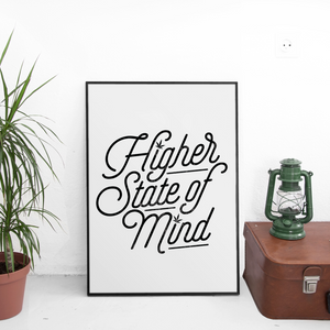 Higher State of Mind 13 x 19 Poster Print